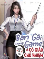 Image of Bạn Gái Trong Game Là Cô Giáo Chủ Nhiệm