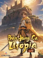 Image of Bản Hùng Ca Utopia