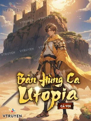 Bản Hùng Ca Utopia