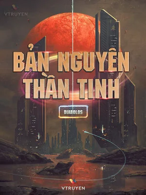 Bản Nguyên Thần Tinh Poster