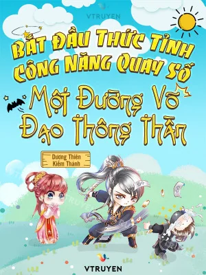 Bắt Đầu Thức Tỉnh Công Năng Quay Số, Một Đường Võ Đạo Thông Thần Poster