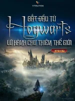 Image of Bắt Đầu Từ Hogwarts, Lữ Hành Chư Thiên Thế Giới