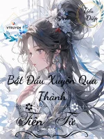Image of Bắt Đầu Xuyên Qua Thành Tiên Tử?