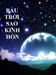 Image of Bầu Trời Sao Kinh Hồn
