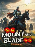 Image of Chân Thực Mount And Blade Trò Chơi