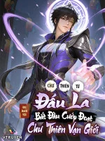 Image of Chư Thiên: Từ Đấu La Bắt Đầu Cướp Đoạt Chư Thiên Vạn Giới