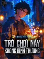 Image of Trò Chơi Này Không Bình Thường
