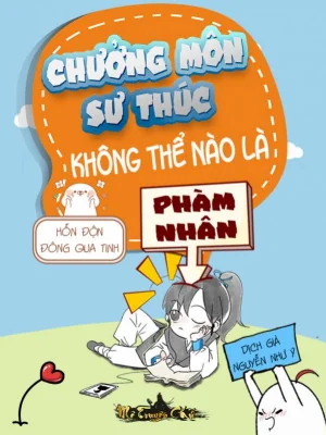 Chưởng Môn Sư Thúc Không Thể Nào Là Phàm Nhân Poster
