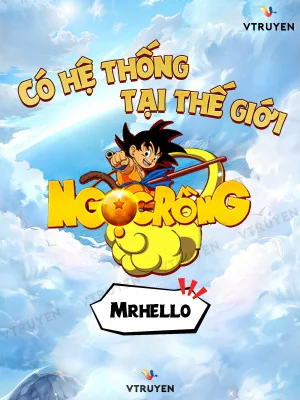 Có Hệ Thống Tại Thế Giới Ngọc Rồng Poster