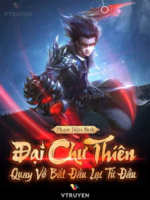 Đại Chư Thiên Quay Về Bắt Đầu Lại Từ Đầu Poster