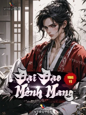 Đại Đạo Mênh Mang Poster