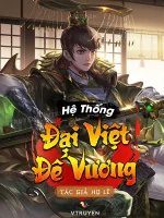 Image of Hệ Thống Đại Việt Đế Vương