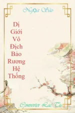 Image of Dị Giới Vô Địch Bảo Rương Hệ Thống