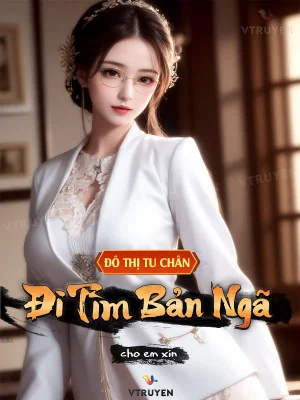 Đô Thị Tu Chân - Đi Tìm Bản Ngã Poster