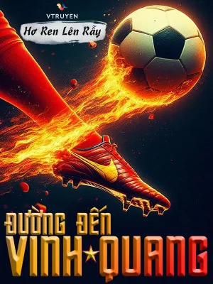 Đường Đến Vinh Quang Poster