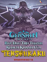 Image of Genshin Impact: Bắt Đầu Trở Thành Khách Khanh Của Tenshukaku