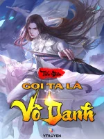 Image of Gọi Ta Là Vô Danh 