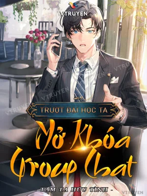 Group Chat Chỉ Có Một Mình Ta Poster