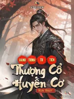 Image of Hành Trình Tu Tiên Thượng Cổ Huyền Cơ