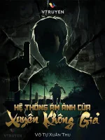 Image of Hệ Thống Ám Ảnh Của Xuyên Không Giả.