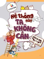 Image of Hệ Thống Này, Ta Không Cần!