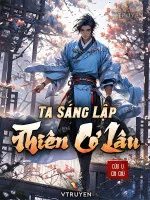 Image of Ta Sáng Lập Thiên Cơ Lâu