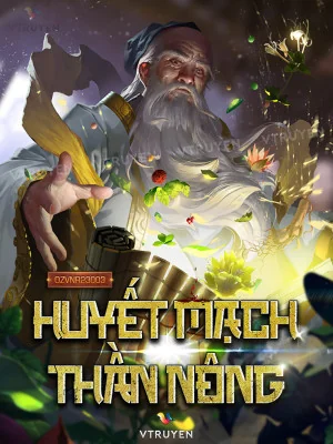 Huyết Mạch Thần Nông - Binh Đao Chiến Loạn Poster