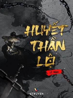 Huyết Thần Lộ Poster