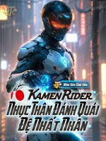Image of Kamen Rider: Nhục Thân Đánh Quái Đệ Nhất Nhân