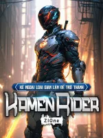 Image of Kẻ Ngoại Lai Gian Lận Để Trở Thành Kamenrider