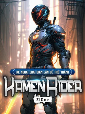 Kẻ Ngoại Lai Gian Lận Để Trở Thành Kamenrider Poster