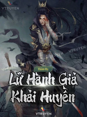 Lữ Hành Giả Khải Huyền Poster
