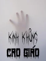 Image of Kinh Khủng Cao Giáo