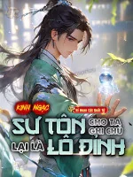 Image of Kinh Ngạc, Sư Tôn Cho Ta Ghi Chú Lại Là Lô Đỉnh