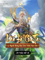 Image of Lão Tổ Của Ta Là Người Đứng Đầu Chư Thiên Vạn Giới 