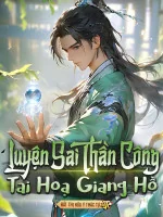Image of Luyện Sai Thần Công, Tai Hoạ Giang Hồ