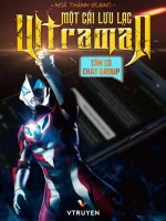Image of Một Cái Lưu Lạc Ultraman, Còn Có Chat Group
