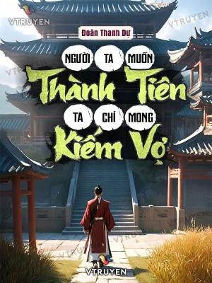 Người Ta Muốn Thành Tiên, Ta Chỉ Mong Kiếm Vợ Poster