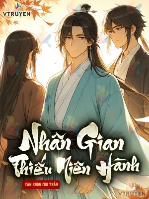 Nhân Gian Thiếu Niên Hành Poster