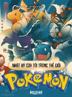 Image of Nhật Ký Của Tôi Trong Thế Giới Pokemon