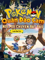 Image of Pokemon: Quần Đảo Cam, Nơi Mọi Chuyện Bắt Đầu