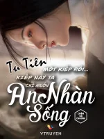 Image of Tu Tiên Một Kiếp Rồi, Kiếp Này Ta Chỉ Muốn An Nhàn Sống