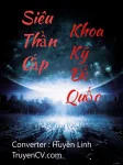 Image of Siêu Thần Cấp Khoa Kỹ Đế Quốc