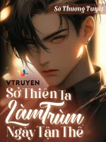 Image of Sở Thiên Ta Làm Trùm Ngày Tận Thế