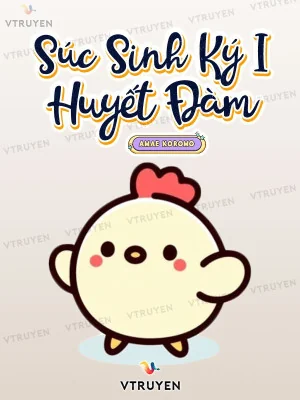 Súc Sinh Ký I - Huyết Đàm Poster