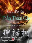 Image of Ta Có Một Gốc Thần Thoại Cây