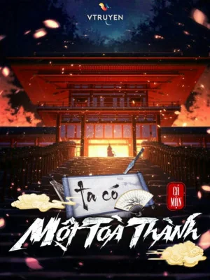 Ta Có Một Tòa Thành Poster