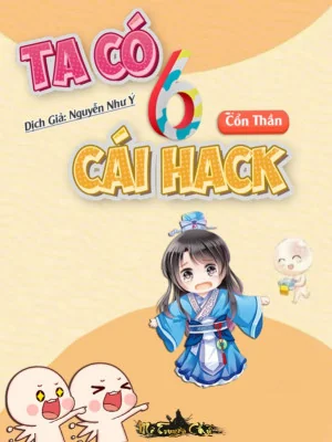 Ta Có Sáu Cái Hack Poster