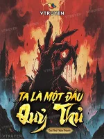 Image of Ta Là Một Đầu Quỷ Thủ