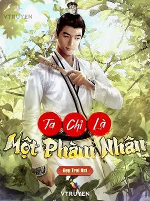 Ta Chỉ Là Một Phàm Nhân  Poster